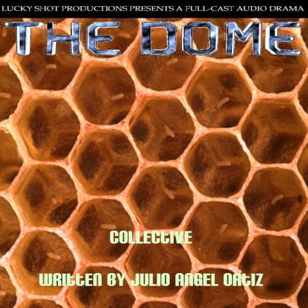 The Dome: Collective